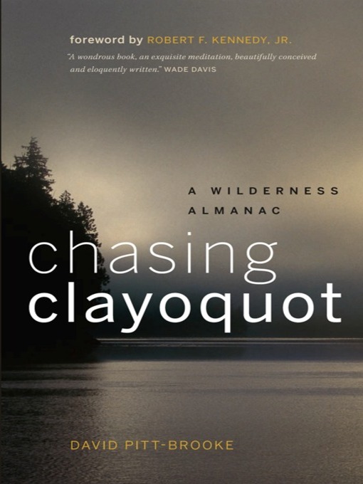 Title details for Chasing Clayoquot by David Pitt-Brooke - Available